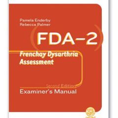 Frenchay Dysarthria Assessment - Second Edition - Assessment