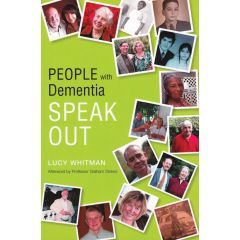 People with Dementia Speak Out - Book