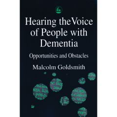 Hearing the Voice of People with Dementia - Book