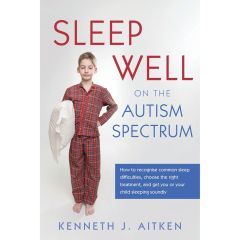 Sleep Well on the Autism Spectrum - Book