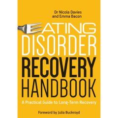 The Eating Disorder Recovery Handbook - Book