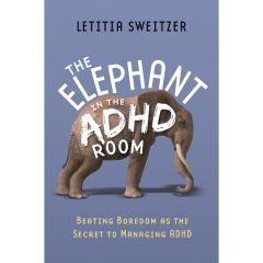 The Elephant in the ADHD Room - Book