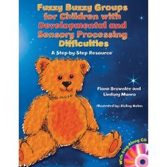 Fuzzy Buzzy Groups for Children with Developmental & Sensory Processing Difficulties - Book