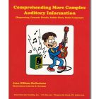 Comprehending More Complex Auditory Information